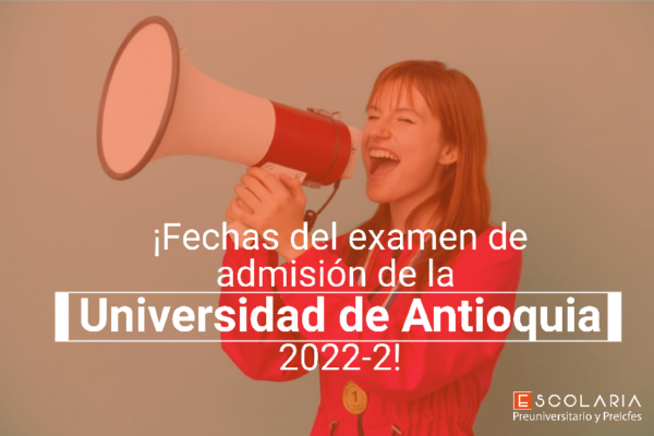 FECHAS-DEL-EXAMEN-DE-ADMISION-DE-LA-UDEA