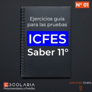 Guías ICFES Saber 11 01 por Escolaria